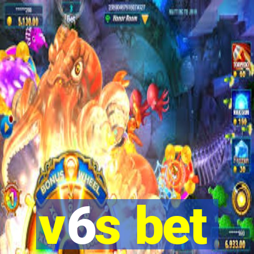 v6s bet